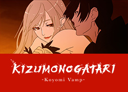 KIZUMONOGATARI Koyomi Vamp